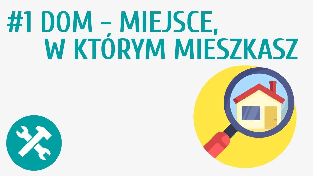 Jak powstaje dom? Edukacyjne filmy dla dzieci, które uczą i bawią