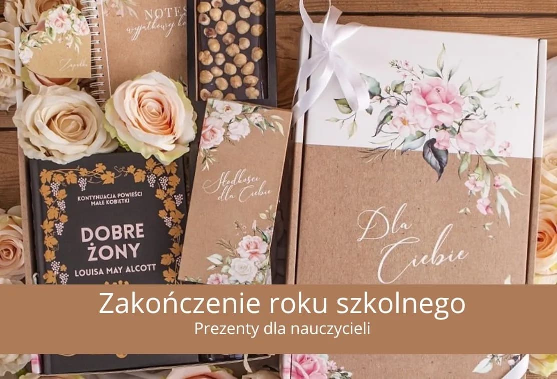 Co kupić wychowawcy na koniec liceum, by wyrazić wdzięczność?